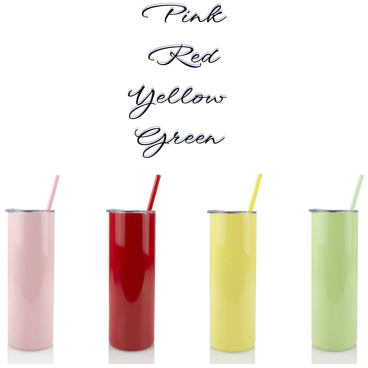 Sublimatable pink, red, yellow, and green stainless steel Tumbler options. Double-walled tumbler with sliding top lid and straw with 20 oz capacity. 